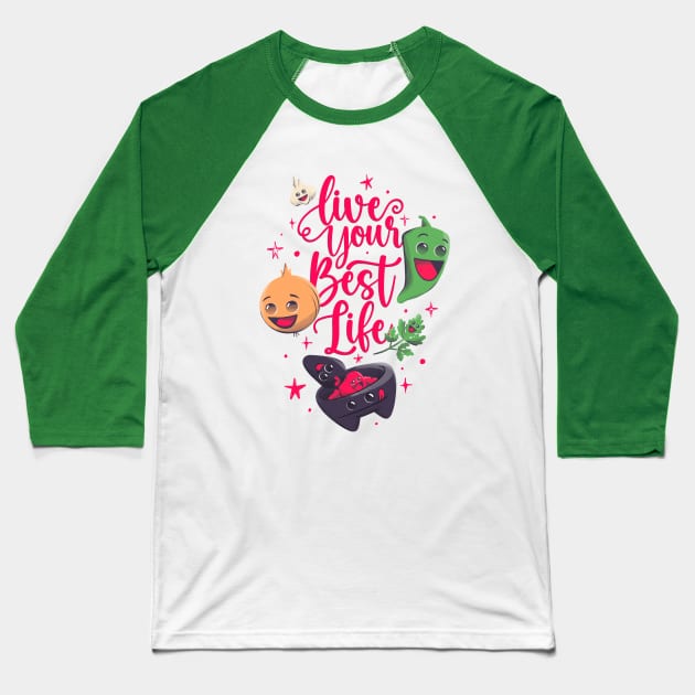 Inspirational - Live Your Best Life Baseball T-Shirt by aaronsartroom